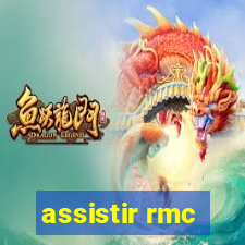 assistir rmc